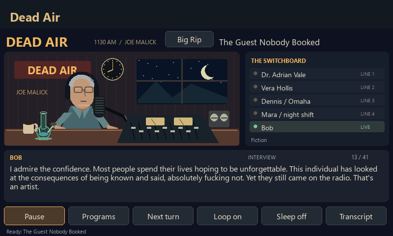 An early Dead Air studio screen during The Guest Nobody Booked. Bob is lit on the switchboard. His caption admires a guest who has considered being known and decided against it.