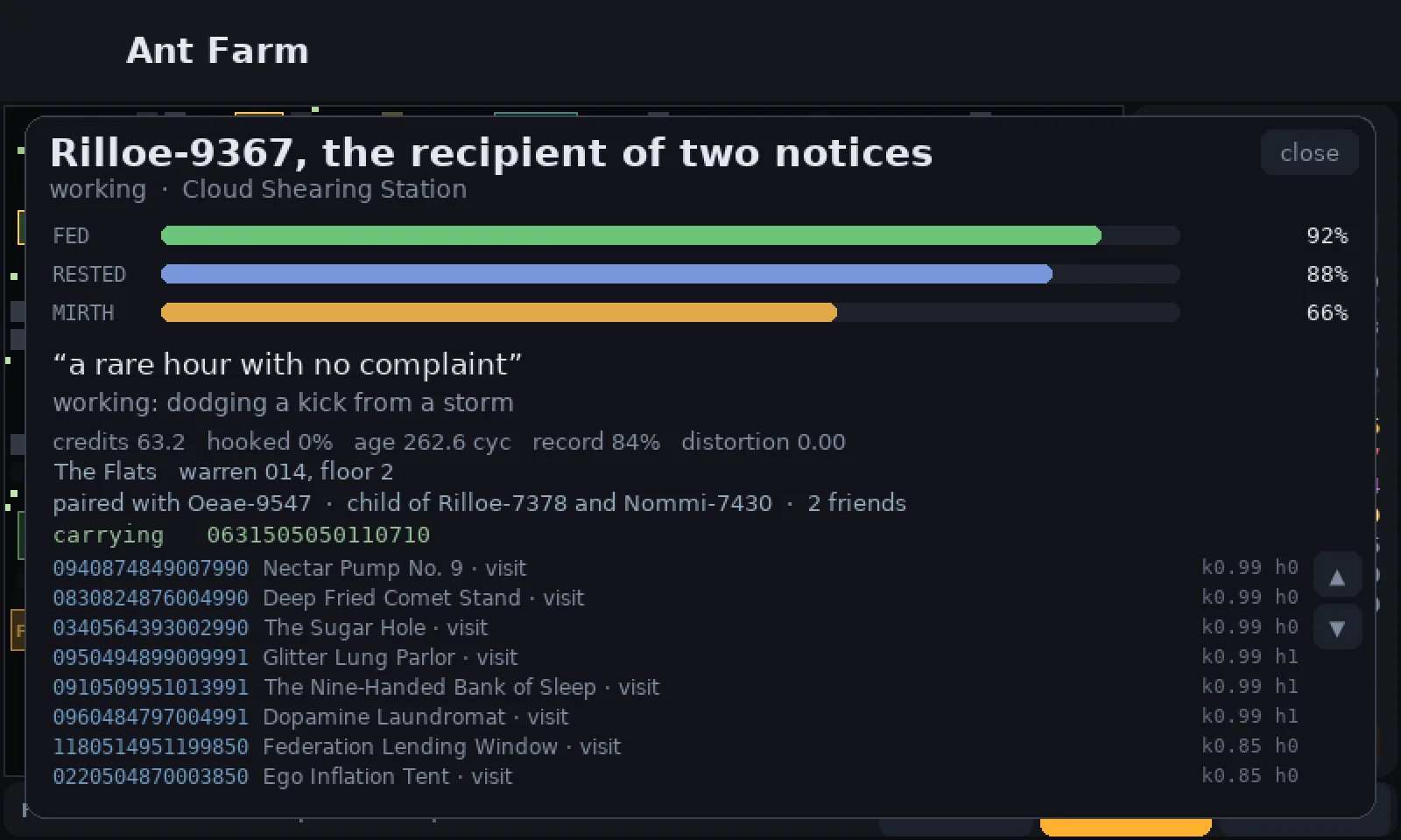 One dot's card on the Pi panel: Rilloe-9367, the recipient of two notices, working at Cloud Shearing Station. Fed 92 percent, rested 88, mirth 66. A quoted thought reads: a rare hour with no complaint. Below, a list of sixteen-digit strings, each beside the name of a place like Nectar Pump No. 9, Deep Fried Comet Stand and the Nine-Handed Bank of Sleep.
