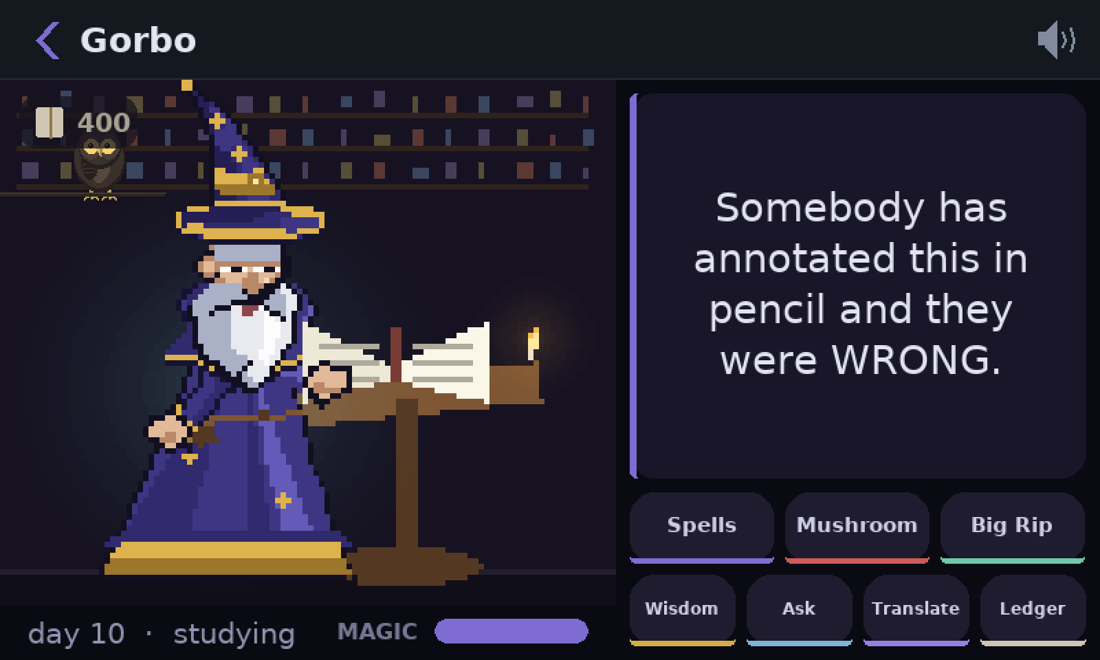 Gorbo, a pixel-art wizard in a purple robe and a starred hat, reading at his lectern in front of bookshelves. His speech panel says: Somebody has annotated this in pencil and they were WRONG.